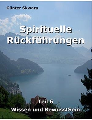 SPIRITUELLE RUCKFUHRUNGEN | 9783749478835 | SKWARA, GUNTER