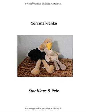STANISLAUS & PELE | 9783743103641 | FRANKE, CORINNA