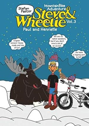 STEVE & WHEELIE - MOUNTAINBIKE ADVENTURE | 9783750416338 | PASTOR, STEFAN