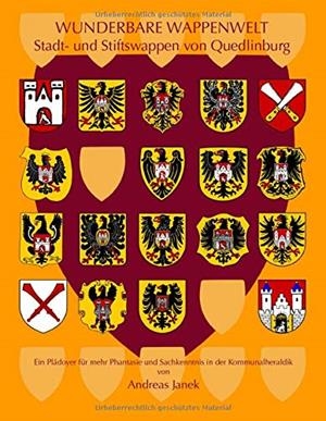 STIFTS- UND STADTWAPPEN VON QUEDLINBURG | 9783734763182 | JANEK, ANDREAS