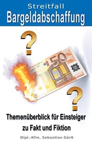 STREITFALL BARGELDABSCHAFFUNG | 9783751934947 | GORSS, SEBASTIAN