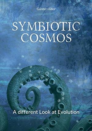 SYMBIOTIC COSMOS | 9783750468887 | HILLER, GUNTER