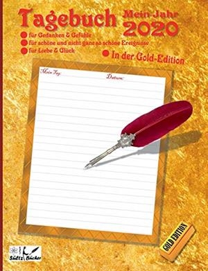 TAGEBUCH - MEIN JAHR 2020 - SÜLTZ BÜCHER GOLD EDITION | 9783750431362 | SULTZ, RENATE / SULTZ, UWE H.