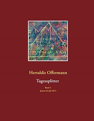 TAGESSPLITTER | 9783749482702 | OFFERMANN, HERTALDIS