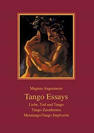 TANGO ESSAYS | 9783750488113 | ANGERMEIER, MAGNUS