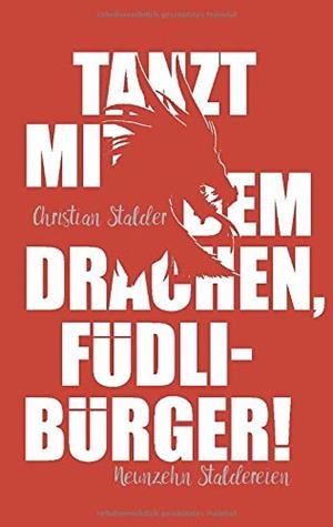 TANZT MIT DEM DRACHEN, FUDLIBURGER! | 9783750434530 | STALDER, CHRISTIAN