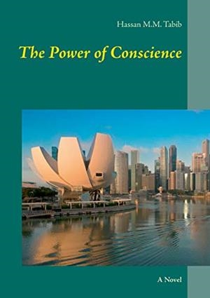 POWER OF CONSCIENCE, THE | 9783751944038 | TABIB, HASSAN M.M.