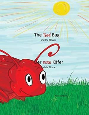 RED BUG AND THE FLOWER, THE | 9783750471764 | KAPETANIC, PETRA