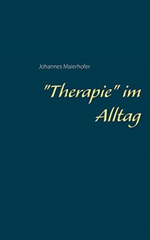 THERAPIE IM ALLTAG | 9783739249605