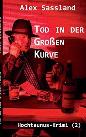 TOD IN DER GROßEN KURVE | 9783752899276 | SASSLAND, ALEX