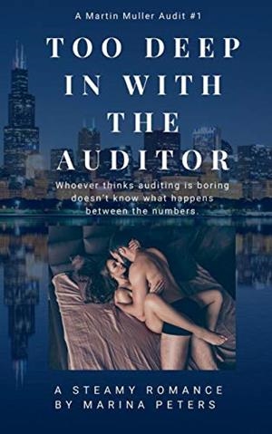 TOO DEEP IN WITH THE AUDITOR | 9783750469976 | PETERS, MARINA