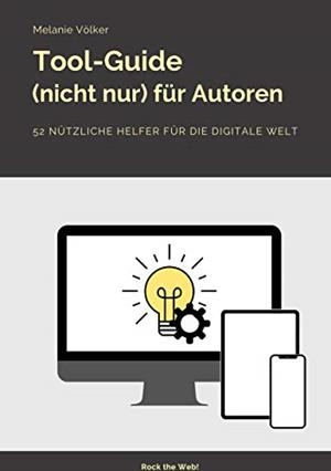 TOOL-GUIDE (NICHT NUR) FÜR AUTOREN | 9783732230952 | VOLKER, MELANIE