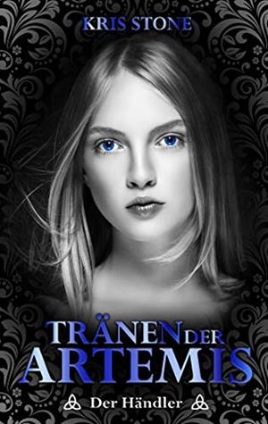 TRÄNEN DER ARTEMIS | 9783750404632 | STONE, KRIS / STEINER, CHRESTINA