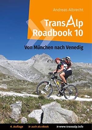 TRANSALP ROADBOOK 10: VON MÜNCHEN NACH VENEDIG | 9783749483303 | ALBRECHT, ANDREAS