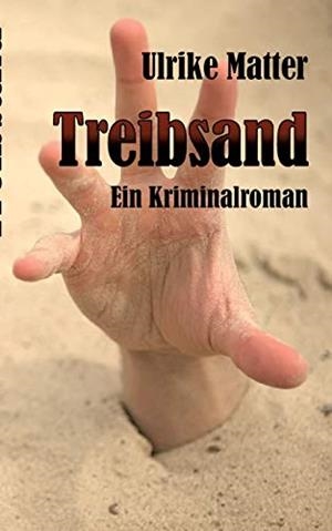 TREIBSAND | 9783749494491 | MATTER, ULRIKE
