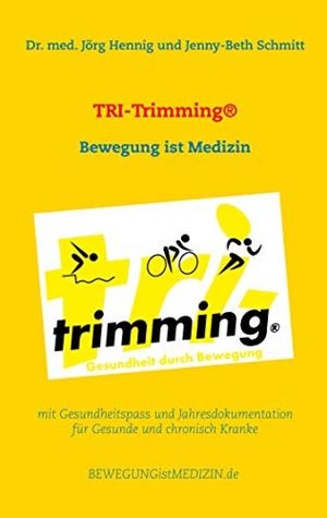TRI-TRIMMING® | 9783752877458 | HENNIG, DR. MED. JORG / SCHMITT, JENNY-BETH