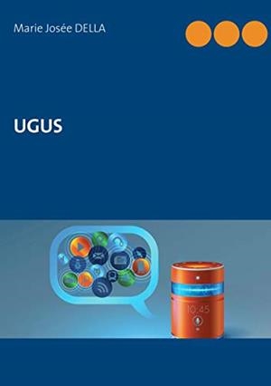 UGUS | 9782322104451 | DELLA, MARIE JOSEE