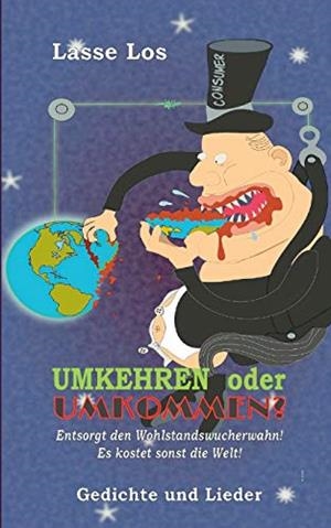 UMKEHREN ODER UMKOMMEN? | 9783750432932 | LOS, LASSE