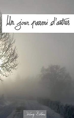 JOUR PARMI D'AUTRES, UN | 9782322185726 | BELEME, JEREMY
