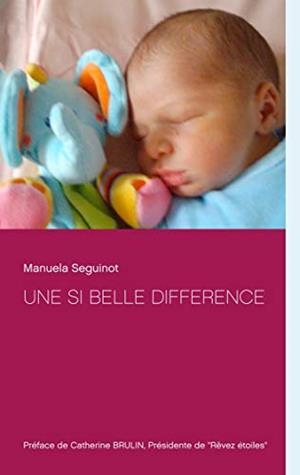 UNE SI BELLE DIFFÉRENCE | 9782322192366 | SEGUINOT, MANUELA
