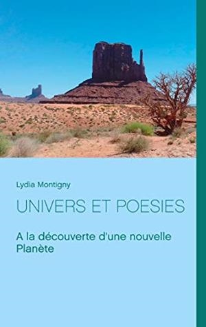 UNIVERS ET POESIES | 9782322139712 | MONTIGNY, LYDIA