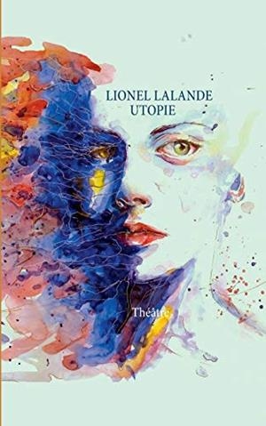 UTOPIE | 9782322132201 | LALANDE, LIONEL