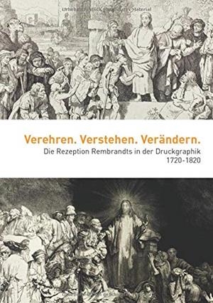 VEREHREN. VERSTEHEN. VERANDERN | 9783750421691