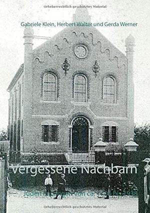 VERGESSENE NACHBARN | 9783749497225 | KLEIN, GABRIELE / WALTER, HERBERT / WERNER, GERDA
