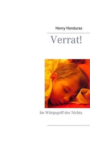 VERRAT! | 9783746063911 | HONDURAS, HENRY