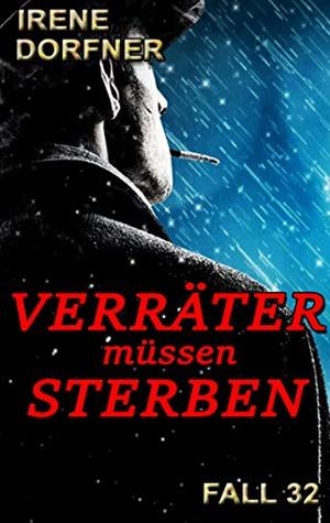 VERRÄTER MÜSSEN STERBEN | 9783749482917 | DORFNER, IRENE