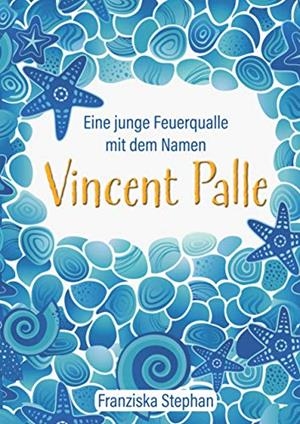 VINCENT PALLE | 9783750401075 | STEPHAN, FRANZISKA