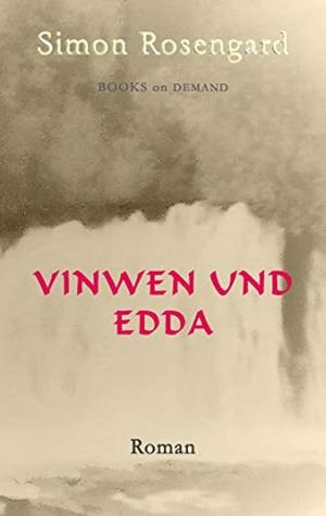 VINWEN UND EDDA | 9783749478842 | ROSENGARD, SIMON
