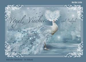 VÖGEL, VIECHER UND FRAKTALE | 9783750410787 | LICHTE, MARIJKE