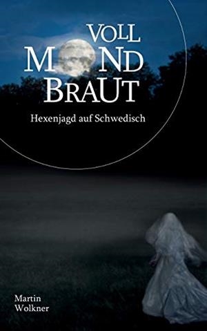 VOLLMONDBRAUT | 9783746025285 | WOLKNER, MARTIN
