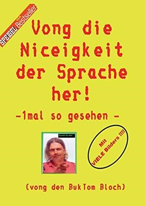 VONG DIE NICEIGKEIT DER SPRACHE HER ! | 9783743142503 | TOMM-BUB, BURKHARD