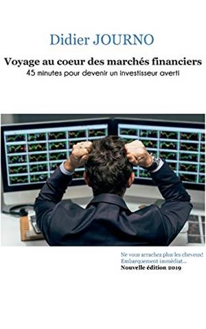 VOYAGE AU COEUR DES MARCHES FINANCIERS | 9782322084302 | JOURNO, DIDIER