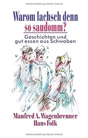 WAROM LACHSCH DENN SO SAUDOMM? | 9783749471379 | WAGENBRENNER, MANFRED A. / FOLK, HANS