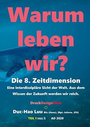 WARUM LEBEN WIR? | 9783750451544 | LUU, DUC HAO