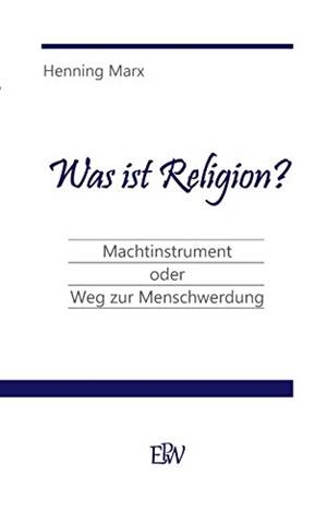 WAS IST RELIGION? | 9783750430006 | MARX, HENNING
