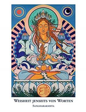 WEISHEIT JENSEITS VON WORTEN | 9783752857139 | SANGHARAKSHITA