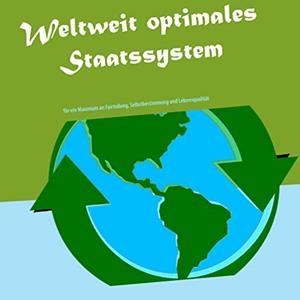 WELTWEIT OPTIMALES STAATSSYSTEM | 9783748159476 | SCHINKOWSKI, CHRISTOPH