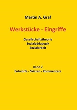 WERKSTUCKE - EINGRIFFE | 9783752884678 | GRAF, MARTIN ALBERT