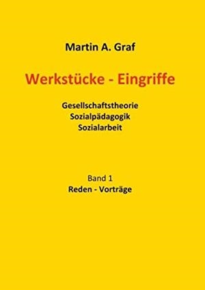 WERKSTUCKE - EINGRIFFE | 9783750487079 | GRAF, MARTIN ALBERT