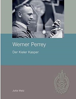 WERNER PERREY | 9783750487208 | MATZ, JUTTA