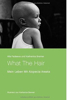 WHAT THE HAIR | 9783749448012 | FADEEVA, ALLA / BREMER, KATHARINA