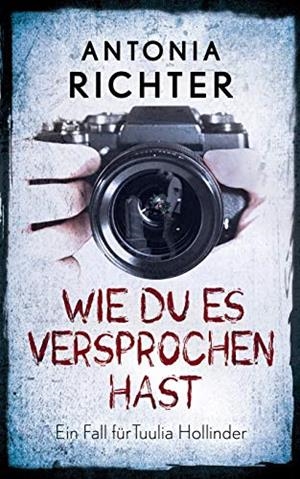 WIE DU ES VERSPROCHEN HAST | 9783751921138 | RICHTER, ANTONIA