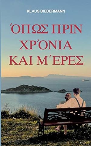 WIE VOR JAHR UND TAG | 9783750441156 | BIEDERMANN, KLAUS