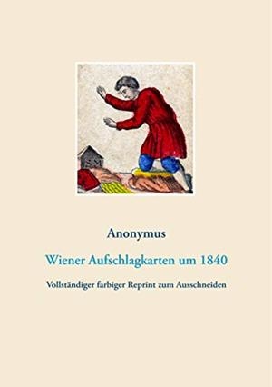 WIENER AUFSCHLAGKARTEN (WAHRSAGEKARTEN, LENORMANDKARTEN, ORAKELKARTEN) | 9783750411180 | ANONYMUS, ANONYMUS