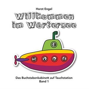 WILLKOMMEN IM WORTERSEE - BAND 1 | 9783744865029 | ENGEL, HORST