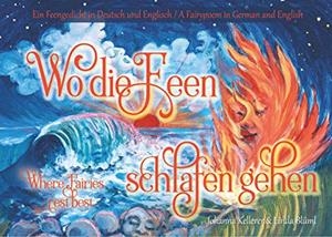 WO DIE FEEN SCHLAFEN GEHEN / WHERE FAIRIES REST BEST | 9783750421622 | KELLERER, JOHANNA